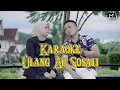Lagu Karaoke Ulang au sosali - Musik Tapsel Madina