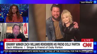 Zach Williams remembers his friend Dolly Parton on CNN