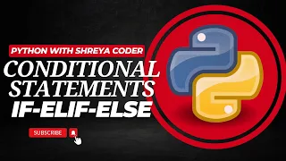 Master Conditional Statements in Python If Else and Elif Explained Python Basics Tutorial