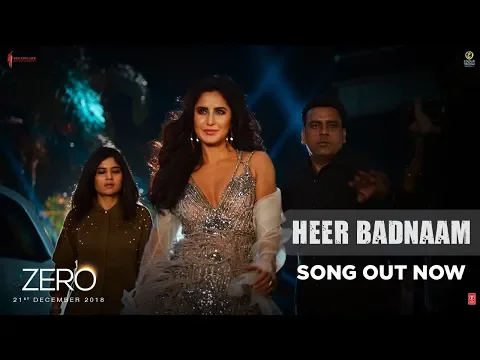 Download MP3 ZERO: Heer Badnaam | Shah Rukh Khan, Katrina Kaif, Anushka Sharma | Tanishk Bagchi | T-SERIES