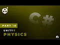 Rigidbody And Colliders - Unity 6 Full Course Part 10