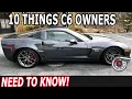 10 Things Every C6 Corvette Owner Should Know Secrets Tips