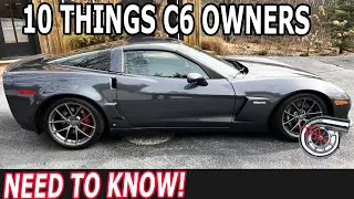10 Things Every C6 Corvette Owner Should Know Secrets Tips