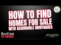 How to Find Homes for Sale with Assumable Mortgages