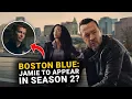 Boston Blue Season 2 Will Estes To Guest Star as Jamie Reagan
