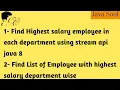 find highest salary employee for each department using stream api java 8 java 8 stream api