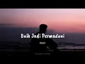 Download Lagu Buih jadi permadani - exist | cover by zinidin Zidan ft Ricky febriansyah (cover + lyrics )