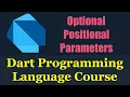 Dart Programming Language Optional Positional Parameters in Functions -