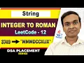 Integer to Roman LeetCode 12 DSA in Java Full Course
