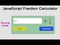 JavaScript Simple Projects for Beginners - Fraction Calculator With Source Code