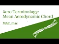 Aero Terminology Mean Aerodynamic Chord