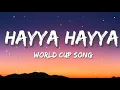 Hayya Hayya (Better Together) (Lyrics) FIFA World Cup 2022™ - Trinidad Cardona, DaVido \u0026 Aisha