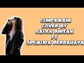 Download Lagu Cundamani ( Lirik ) cover by Salsa Bintan fy 3Pemuda Berbahaya