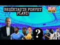 Lagu BEŞİKTAŞ'TA HAREKETLİ SAATLER ! FORVET PLANI ! SÜRPRİZ İSİM!