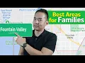 Best Areas to Live in Fountain Valley CA