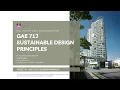 GAE712 Sustainable Design Principles Project 1 Case Study on Green Principles