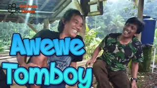 Download Awewe Tomboy | Komedi Tunil Sunda MP3