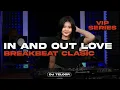 Download Lagu BREAKBEAT BAILAR PROGRESSIVE IN AND OUT LOVE 2025 | DJ TELOOR  