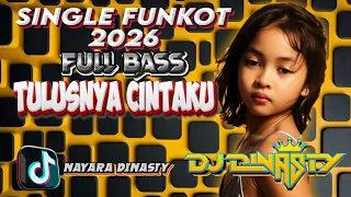 tulusnya cintaku dj nayara dinasty cover funkot new verson 2026