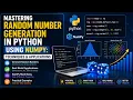 Mastering Random Number Generation in Python Using NumPy Techniques Applications