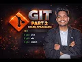 Top 5 Git Commands Every Developer MUST Know Git GitHub Tutorial Hindi Part 2