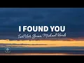 Download Lagu TWOPILOTS, Brian Michael Hinds - I Found You (Lyrics)