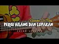 Download Lagu PERGI HILANG DAN LUPAKAN - REMEMBER OF TODAY Cover ukulele senar 4