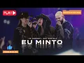 🎵Eu Minto - Us Agroboy, Ana Castela🔥