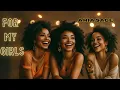 For My Girls - Aria Sage Neo Soul R B for Sisterhood Friendship Women Empowerment
