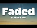 Lagu Alan Walker - Faded (Lyrics)