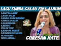 Lagu ADE ASTRID||GORESAN HATE Kumpulan Lagu Sunda Galau \u0026 Populer Paling Enak Didengar FULL ALBUM Terbaru