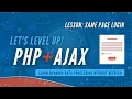 Same Page Login Dynamic Data Processing PHP and Ajax Tutorial