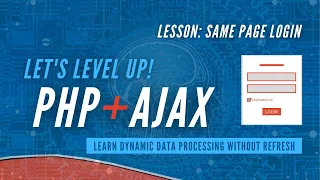 Same Page Login Dynamic Data Processing PHP and Ajax Tutorial