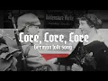 „Lore, Lore, Lore“ • German folk song [English translation]