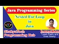 Nested for loop in java Java programming Series Pattern in Java