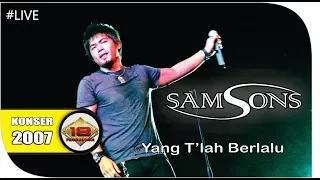 Download Live Konser ~ Samsons - Yang T'lah Lalu @Solo, 25 Maret 2007 MP3