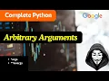 Lec-35 Arbitrary Arguments in Python args kwargs Complete Python Course