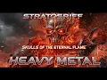 Lagu 💀 SKULLS OF THE ETERNAL FLAME: Full Heavy Metal Album 2025 | StratosRiff | 15 EPIC TRACKS! 🔥