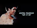 Download Lagu Aretha Franklin - Let It Be (Official Lyric Video)