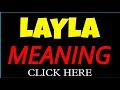 What does the name LAYLA mean LAYLA meaning in english Meaning of name LAYLA