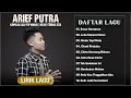 Download Lagu Arief Putra Full Album Terbaru 2024 ~ Lagu Slow Rock Terbaik \u0026 Enak Didengar 2024 (Lirik Lagu)