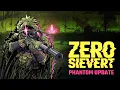 ZERO Sievert The Phantom Update
