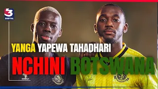 YANGA WAPEWA TAHADHARAI BOTSWANA  WASIINGIE NA MATOKEO YAO