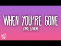 Download Lagu Avril Lavigne - When You're Gone