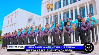 kwa sauti yangu nitamlilia bwana kwaya ya mt augustino udsm e ogeda official video hd 