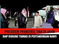 Download Lagu PRESIDEN KITA PRABOWO TURUN LANGSUNG KE ARAB SAUDI DEMI DUKUNG TIMNAS INDO DI KUALIVIKASI ROND 4
