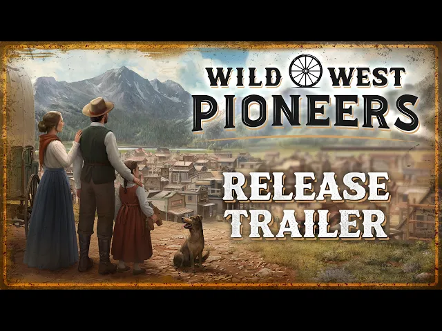 Wild West Pioneers — релизный трейлер раннего доступа
