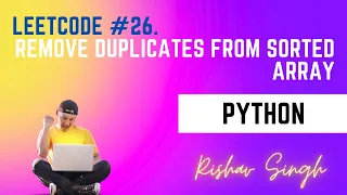 LeetCode Interview Mastery in Hindi Remove Duplicates from Sorted Array - Python Tutorial