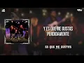 LOS 2 DE LA S - ES QUE ME GUSTAS (EN VIVO) LETRA