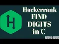 Find digits hackerrank solution in c BE A GEEK Hindi